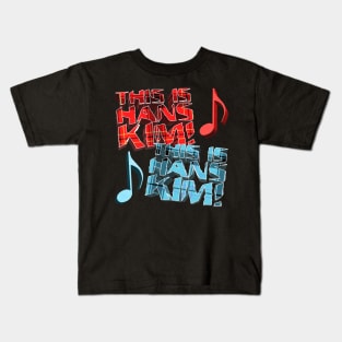 This is Hans Kim, This is Hans Kim - Kill Tony Fan Design Kids T-Shirt